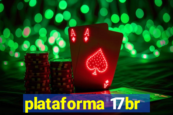 plataforma 17br